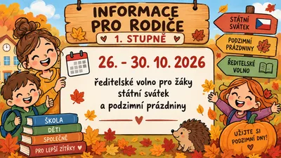Informace pro rodiče  od 26. - 30. 10.2026